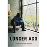 Longer Ago