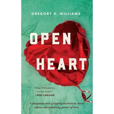Open Heart: A poignant and gripping historical novel about the enduring power of love