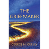 The Griefmaker