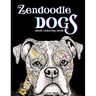 Zendoodle Dogs: Adult Coloring Book