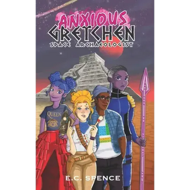 Anxious Gretchen: Space Archaeologist