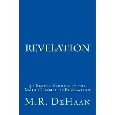 Revelation: 35 Simple Studies in the Major Themes in Revelation