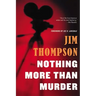 Nothing More Than Murder