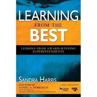 Learning From the Best: Lessons From Award-Winning Superintendents