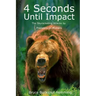 4 Seconds Until Impact: The Skyrocketing Attacks by Predators on Humans.