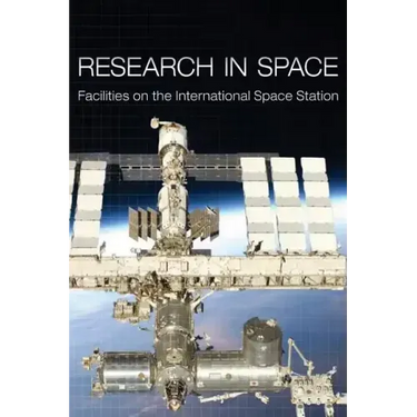 Research in Space: Facilities on the International Space Station