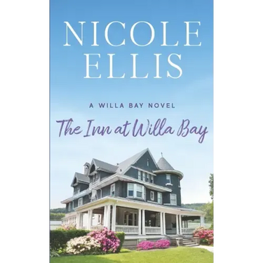 The Inn at Willa Bay: A Willa Bay Novel