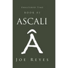 Ascali: Book 01