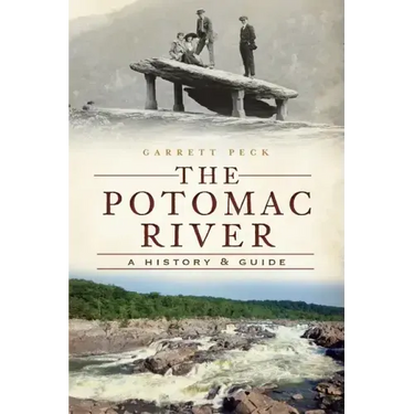 The Potomac River: A History & Guide