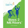 Boys 2 Mentors Student Workbook
