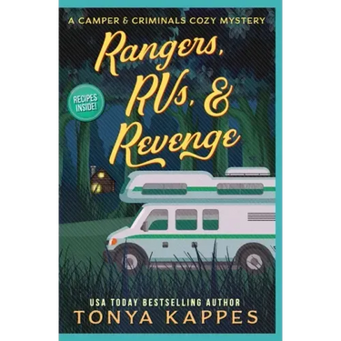 Rangers, Rvs, & Revenge