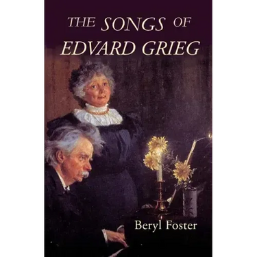 The Songs of Edvard Grieg