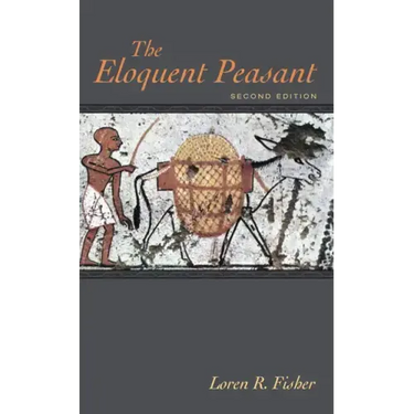 The Eloquent Peasant, 2nd edition