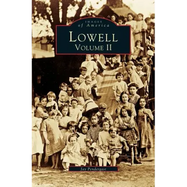 Lowell, Volume 2