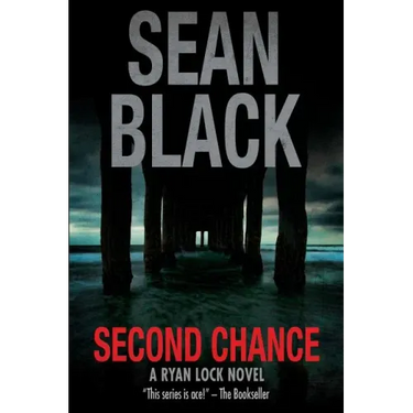 Second Chance: A Ryan Lock Novel