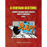 A Certain Gesture: Evnine's Batman Meme Project and Its Parerga!