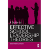 A Guide to Effective School Leadership Theories