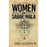 Women and Sabarimala: The Science behind Restrictions