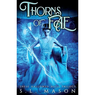 Thorns of Fae: Beauty is only skin deep, Wyld goes to the bone. New Adult Urban Fantasy - Fairy Tale Nursery Rhyme Retelling