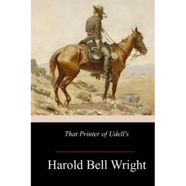 That Printer of Udell's: A Story of the Middle West
