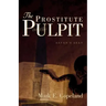 The Prostitute in the Pulpit