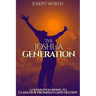 The Joshua Generation: A Generation Rising to Claim Our Promised Land Destiny