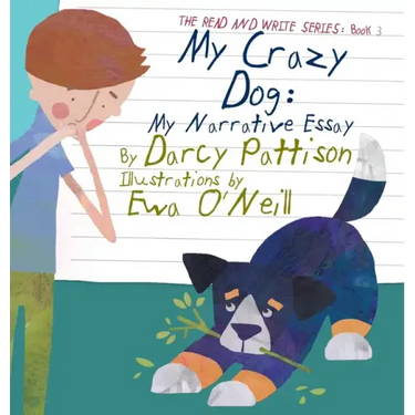 My Crazy Dog: My Narrative Essay