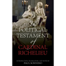 The Political Testament of Cardinal Richelieu