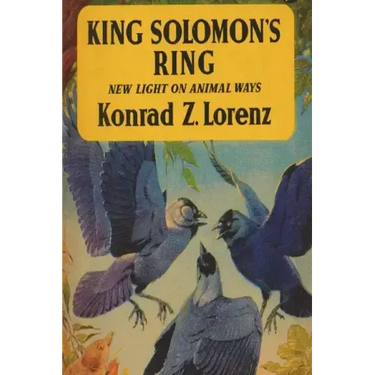 King Solomon's Ring: New Light on Animal Ways