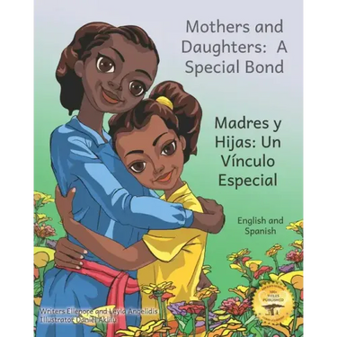 Mothers and Daughters: A Special Bond in Spanish and English