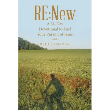 Re: New: A 31-Day Devotional to Fuel Your Pursuit of Jesus