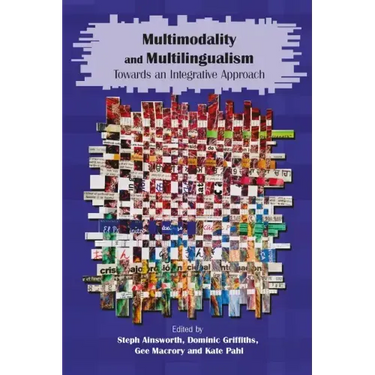 Multimodality and Multilingualism: Towards an Integrative Approach