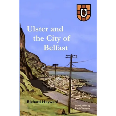 Ulster and the City of Belfast