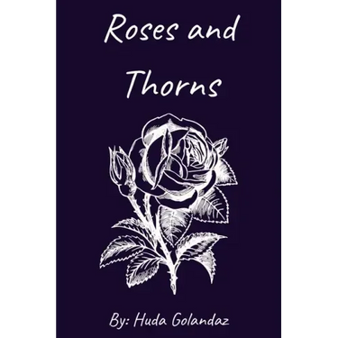 Roses and Thorns