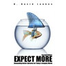 Expect More: Demanding Better Libraries for Today's Complex World