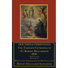 Doctrina Christiana: The Timeless Catechism of St. Robert Bellarmine