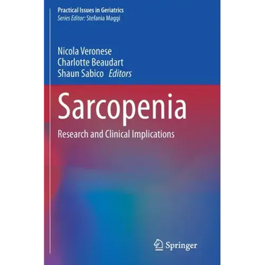 Sarcopenia: Research and Clinical Implications