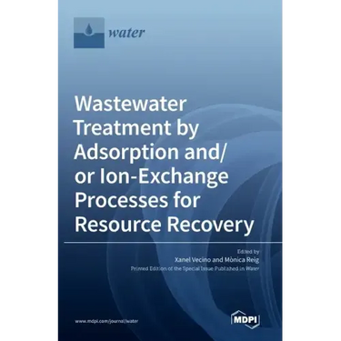 Wastewater Treatment by Adsorption and/or Ion-Exchange Processes for Resource Recovery