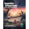 Bunnies & Burrows Fantasy Role Playing Game