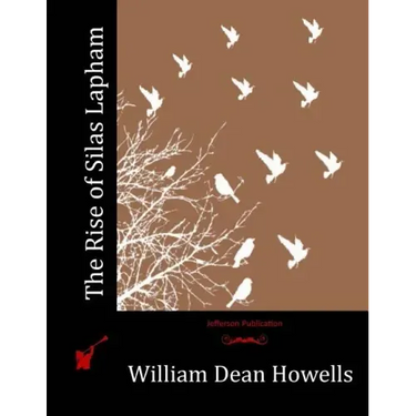 The Rise of Silas Lapham