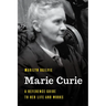 Marie Curie: A Reference Guide to Her Life and Works