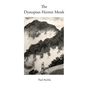 The Dystopian Hermit Monk