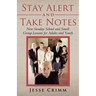 Stay Alert and Take Notes: New Sunday School and Small Group Lessons for Adults and Youth
