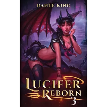 Lucifer Reborn 3