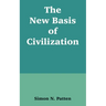 The New Basis of Civilization