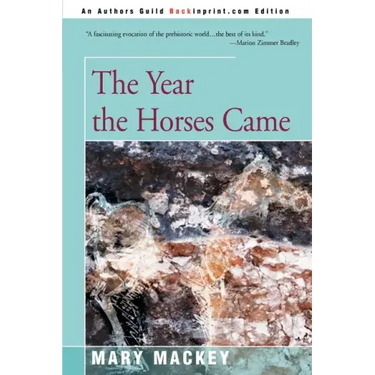 The Year the Horses Came