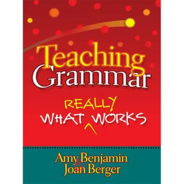 Teaching Grammar: What Really Works
