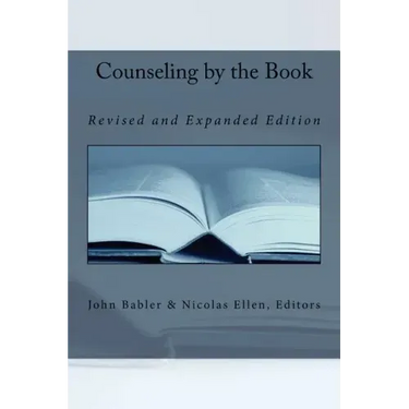 Counseling by the Book: Revised and Expanded Edition
