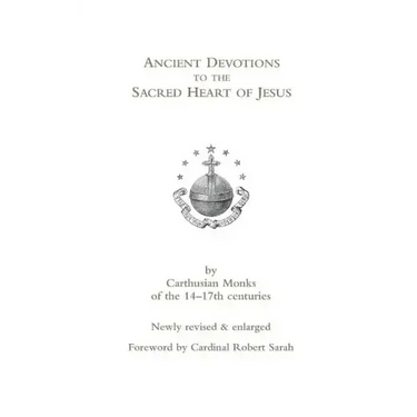 Ancient Devotions to the Sacred Heart of Jesus
