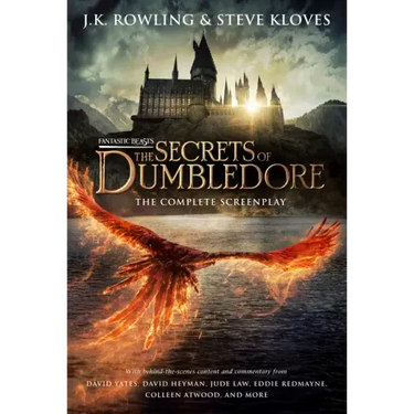 Fantastic Beasts: The Secrets of Dumbledore - The Complete Screenplay (Fantastic Beasts, Book 3)